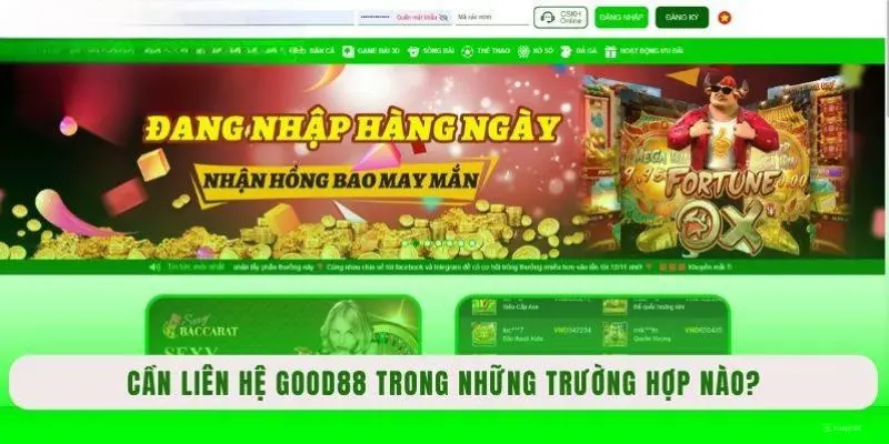 Các tình huống mà hội viên nên liên lạc với nhà cái